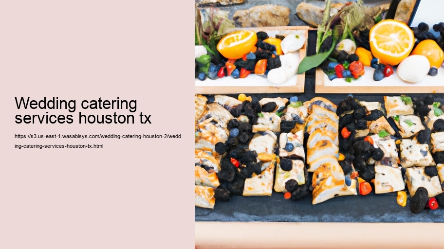 wedding catering services houston tx